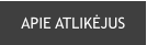 APIE ATLIKĖJUS